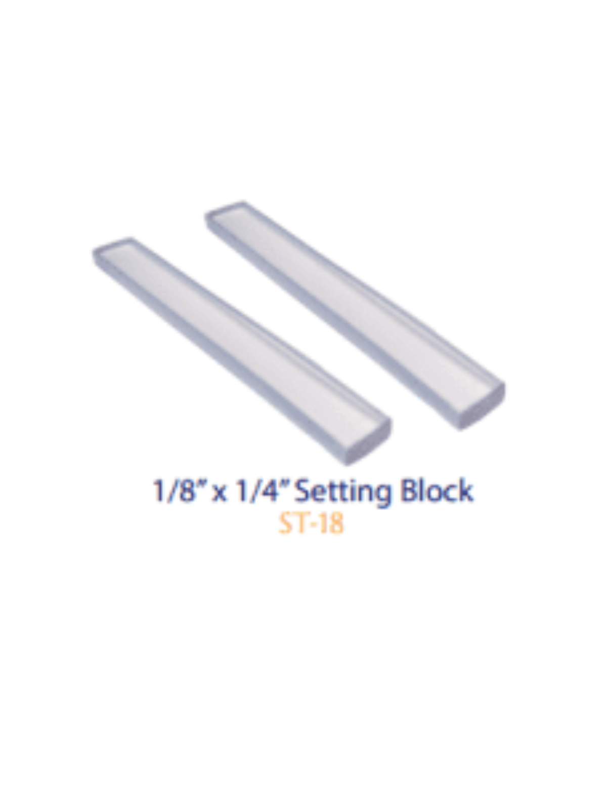 Glass Setting Blocks